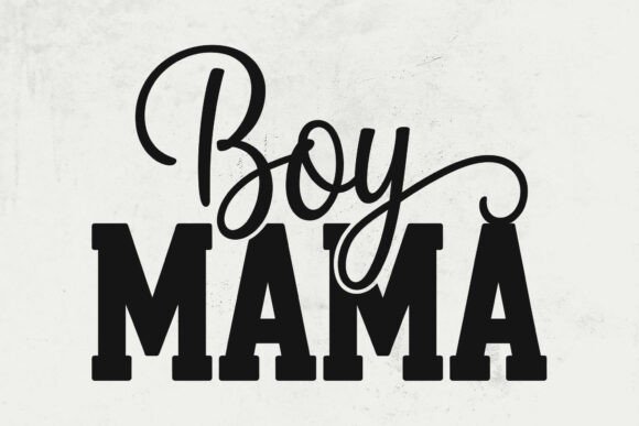 Boy Mama SVG: A Versatile Design for Mom Projects