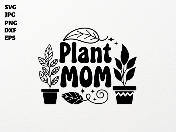 Charming Plant Mom SVG for Cricut Sublimation