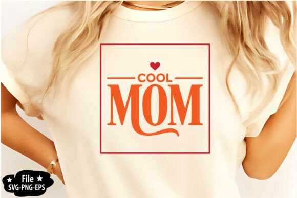 Cool Mom SVG PNG: A Stylish Embroidery Design