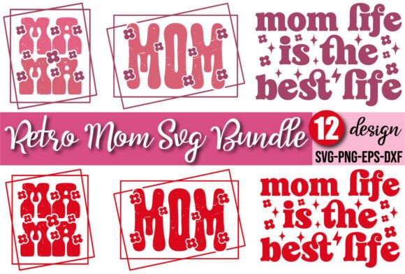 Exploring the 12 Retro Mom SVG Bundle