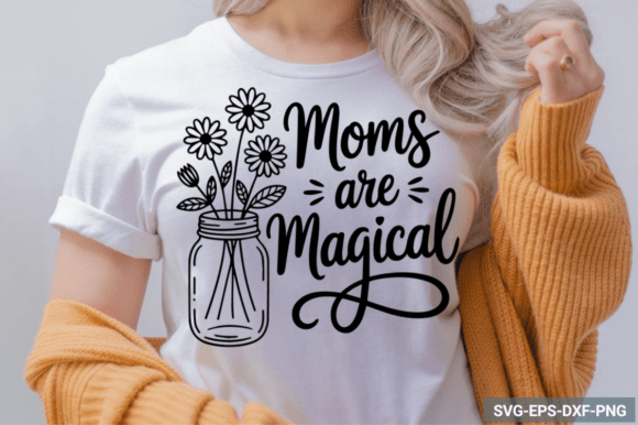 Moms Are Magical SVG Design: A Versatile Embroidery Gem