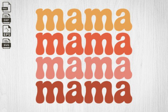 Retro Mama SVG: A Versatile Design for Embroidery