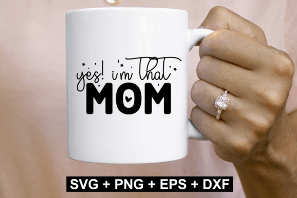 Review: Yes I m That Mom SVG Design for Embroidery