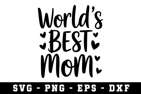 World's Best Mom Svg for Embroidery Projects
